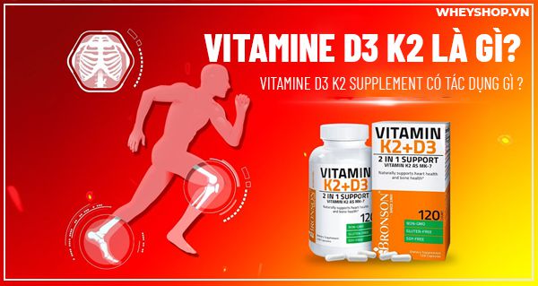vitamine d3 k2 la gi vitamine d3 k2 supplement co tac dung gi 2