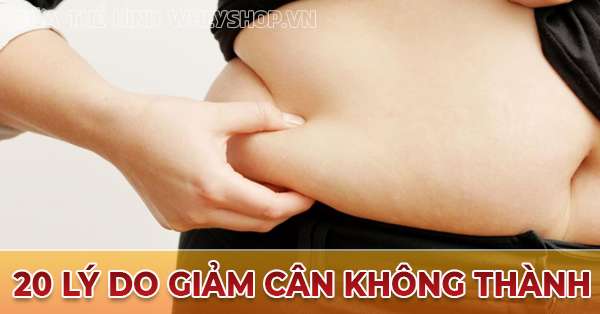20 ly do giam can khong thanh cong 600x314 1