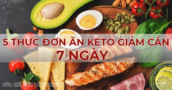 Giảm cân Keto là gì ? Cùng WheyShop tìm hiểu ăn keto giảm cân có tốt không và giới thiệu 5 thực đơn ăn keto giảm cân 7 ngày hiệu quả nhất nhé